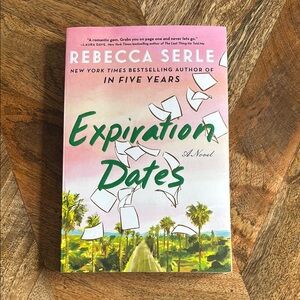 3 for $10 books Expiration Dates by Rebecca Serle